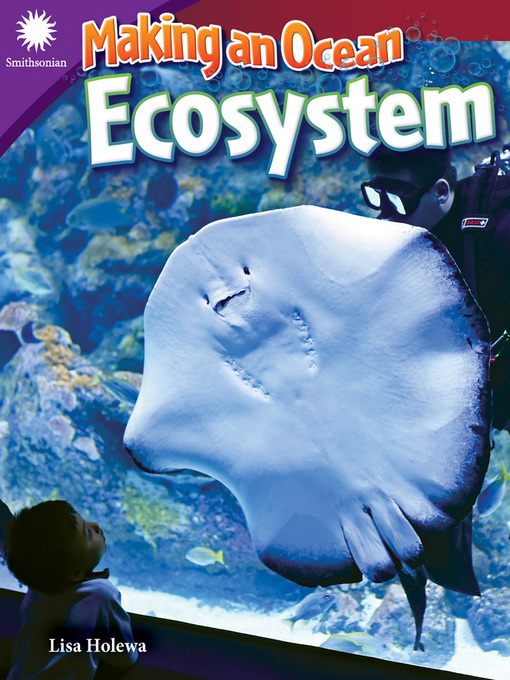 Title details for Making an Ocean Ecosystem by Lisa Holewa - Available